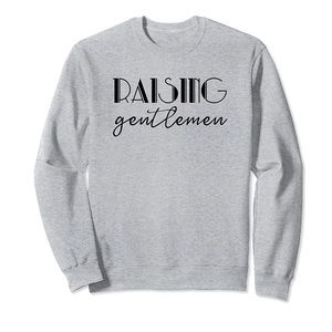 Raising Gentlemen Boy Mom Crewneck Sweatshirt